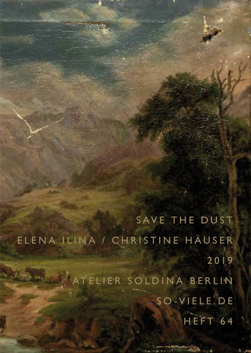 Ilena Ilina und Christine Häuser - Save the dust, so-VIELE Heft 64 2019